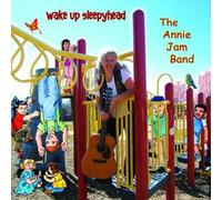 Annie Jam Band - Wake Up Sleepyhead