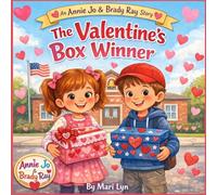 Annie Jo and Brady Ray: The Valentine's Box Winner