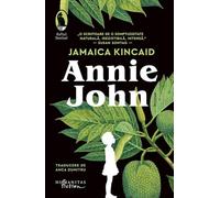 Annie John - Jamaica Kincaid, Raftul Denisei, Editie in limba romana