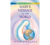 Annie Kirkwood Mary's Message to the World (Tascabile)