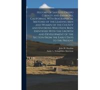 Annie L. String History of San Luis Obispo County and Environ (Copertina rigida)