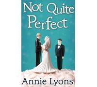 Annie Lyons Not Quite Perfect (Tascabile)