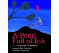 Annie M. G. Schmidt Pond Full of Ink (Copertina rigida)