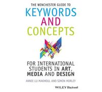 Annie Makhoul S The Winchester Guide to Keywords and Concepts for In (Tascabile)