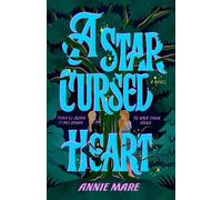 A Star-Cursed Heart