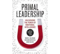 Annie McKee Daniel Goleman Ric Primal Leadership, With a New Prefac (Tascabile)