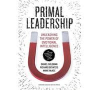 Annie McKee Daniel Goleman Richard E Boyatzi Primal Leadershi (Copertina rigida)