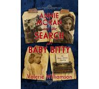 Annie Moran and the Search for Baby Bitty