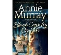 Annie Murray Black Country Orphan (Copertina rigida)
