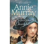 Annie Murray The Silversmith's Daughter (Tascabile) Birmingham Jewellery Quarter