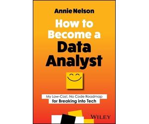 Annie Nelson How to Become a Data Analyst (Tascabile)