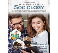 Annie Ngana-Mun Introduction to Sociology Your First Edition: A Comp (Tascabile)