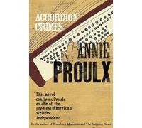 Annie Proulx Accordion Crimes (Tascabile)