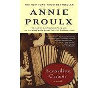 Annie Proulx Accordion Crimes (Tascabile)