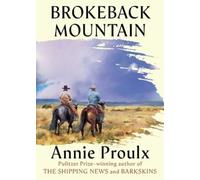Annie Proulx Brokeback Mountain (Copertina rigida)