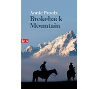 Annie Proulx Brokeback Mountain: Geschichten aus Wyoming (Tascabile)