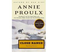 Annie Proulx Close Range (Tascabile)