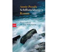 Annie Proulx Michael Hofmann Schiffsmeldungen: Roman (Tascabile)