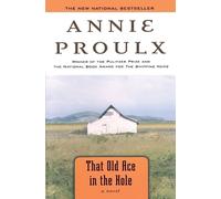 Annie Proulx That Old Ace in the Hole (Tascabile)