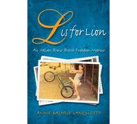 Annie Rachele L L Is for Lion: An Italian Bronx Butch Freedom Memoir (Tascabile)
