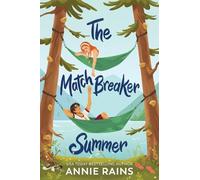 Annie Rains The Matchbreaker Summer (Tascabile)