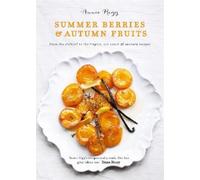 Annie Rigg Summer Berries & Autumn Fruits (Tascabile)