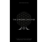 Annie Rose Wrathall The Embodied Groomer (Tascabile)