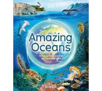 Annie Roth Amazing Oceans (Copertina rigida) DK Amazing Earth