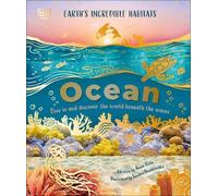 Annie Roth Ocean (Copertina rigida) Earth's Incredible Habitats