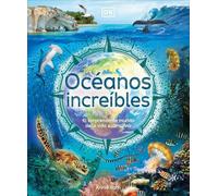 Annie Roth Océanos increíbles (Amazing Oceans) (Copertina rigida)