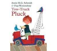 Annie Schmidt Tow-Truck Pluck (Copertina rigida)