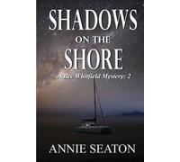 Shadows on the Shore: A Bec Whitfield Mystery