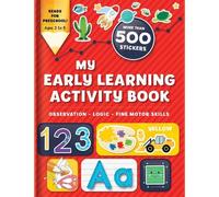 Annie Sechao My Early Learning Activity Book: Observation - Logic - (Tascabile)
