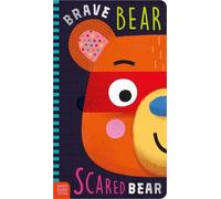 Annie Simpson Brave Bear, Scared Bear (Libro di cartone)