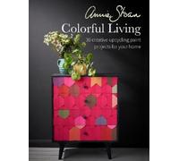 Annie Sloan Annie Sloan Colorful Living (Copertina rigida)