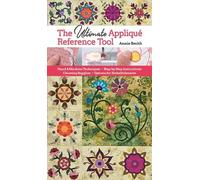 Annie Smith The Ultimate Appliqué Reference Tool (Tascabile)