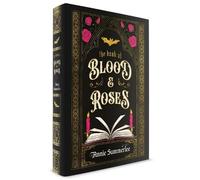 Annie Summerlee The Book of Blood and Roses (Copertina rigida)