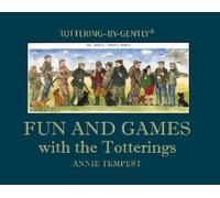 Annie Tempest Fun and Games with the Totterings (Copertina rigida)