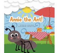 Annie the Ant!