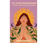 Annie Vazquez My Little Prayer Book (Tascabile)