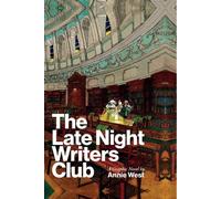 Annie West The Late Night Writers Club (Copertina rigida)