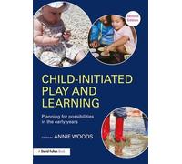Annie Woods Child-Initiated Play and Learning (Tascabile)