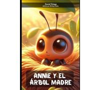 Annie y el Árbol Madre
