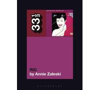 Annie Zaleski Duran Duran's Rio (Tascabile) 33 1/3