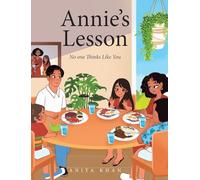 Annie's Lesson: No one Thinks Like You