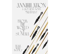 Annihilation: The Sunfall Saga