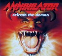 Annihilator - Refresh The Demon [Import]
