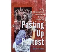 Annik Bilodeau Pasting Up Protest (Tascabile)