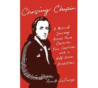 Annik LaFarge Chasing Chopin (Copertina rigida)