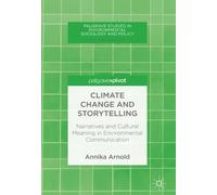 Annika Arnold Climate Change and Storytelling (Copertina rigida)